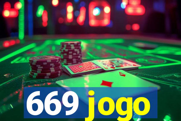 669 jogo